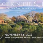 Respect, Kinship, and Love in Santa Fe, NM November 4-6, 2022